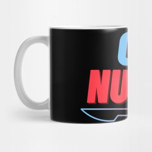 OR NURSE Mug